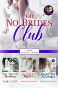 The No Brides Club, Books 17-19  (Sweet Promise Press Collections) by Christina Butrum