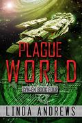Plague World: The Founders War Begins (Syn-En #4) by Linda Andrews