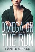 Omega On the Run by Sophie O'Dare, Lyn Forester