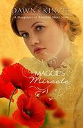 Maggie's Miracle: A Daughters of Riverton Short Story by Dawn Kinzer