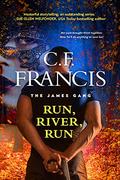 Run, River, Run  (The James Gang) by C.F. Francis