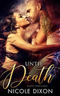Until Death (Silent Hero #2) by Jacob Dixon