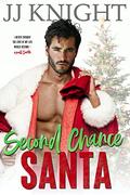 Second Chance Santa by J.J. Knight