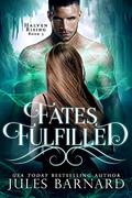 Fates Fulfilled: Halven Rising by Jules Barnard