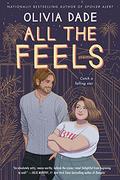 All the Feels (Spoiler Alert #2) by Olivia Dade