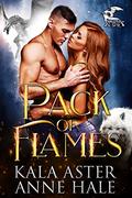 Pack of Flames (Scales and Fur #1) by Anne Hale