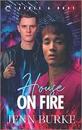 House on Fire (Ashes & Dust #2) by Jenn Burke