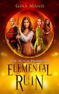 Elemental Ruin by Gina Manis
