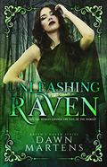 Unleashing Raven (Raven's Harem #4) by Dawn Martens