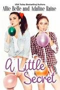 A Little Secret  (Hopevale Littles Book One) by Adaline Raine, Allie Belle
