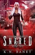 Snared by K.N. Banet