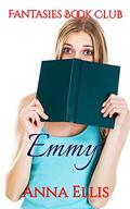 Emmy (Fantasies Book Club #2) by Anna Ellis
