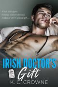 Irish Doctor's Gift by K.C. Crowne