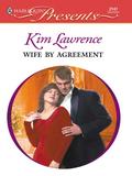 Wife by Agreement  (Harlequin Presents) by Kim Lawrence