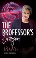 The Professor's Dragon by Louisa Masters
