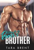 Falling For My Boss’s Brother: An Age Gap Romance  (Forbidden Series) by Tara Brent