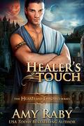 Healer's Touch (Hearts And Thrones #4) by Amy Raby