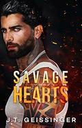 Savage Hearts by J.T. Geissinger