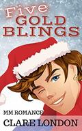 Five Gold Blings by Clare London