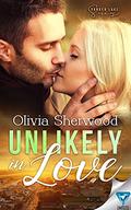 Unlikely in Love (A Parker Lake Novel #1) by Olivia Sherwood