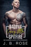 Daddy’s Curvy Little Spitfire (Mc Daddies Curvy Little #2) by J. B. ROSE