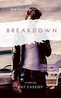 Breakdown (Hot Wire #3) by Kat Cassidy