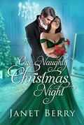 One Naughty Christmas Night by Janet Berry