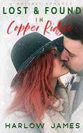 Lost & Found in Copper Ridge by Harlow James