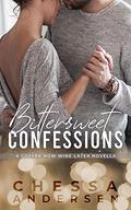 Bittersweet Confessions by Chessa Andersen