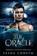 The Oracle (Immortal Sentinels #1) by Sasha Corvyn