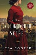 The Cartographer's Secret by Tea Cooper