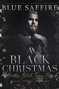 A Black Christmas : Brothers Black Series Bonus by Blue Saffire