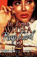 In Love With A Trap God: Volume 2 by Fatima Munroe