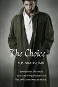 The Choice: A Paranormal Vampire Romance by V.P. Nightshade