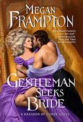 Gentleman Seeks Bride (Hazards of Dukes #4) by Megan Frampton