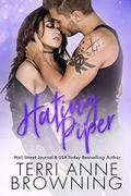 Hating Piper (Rockers' Legacy #8) by Sara Eirew