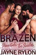 Brazen (Powertools: The Shields #3) by Jayne Rylon
