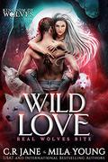 Wild Love by C.R. Jane, Mila Young
