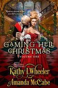 Gaming Hell Christmas by Kathy L. Wheeler