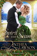Spirit of the Season (Noble Holidays #6) by Anthea Lawson