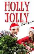 Holly Jolly Rom-Com: A Holiday Romance Collection by Erica Himy