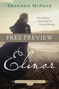 Elinor  (FREE PREVIEW): A Riveting Story Based on the Lost Colony of Roanoke  (Daughters of the Lost Colony) by Shannon McNear