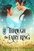 Through the Fairy Ring by Melissa McTernan