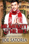 Mr. Naughty & Mr. Nice by Joe Satoria