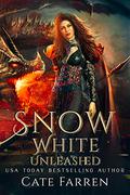 Snow White Unleashed by Cate Farren