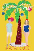 Stocking Stuffer (Hectic Holidays #2) by Kata Čuić