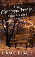 The Christmas Present From My Past by Grace Risata