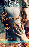 Burned by the Fire (Love on Fire #2) by Cherie Summers