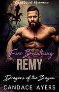 Fire Breathing Remy by Candace Ayers