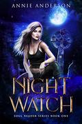 Night Watch by Annie Anderson